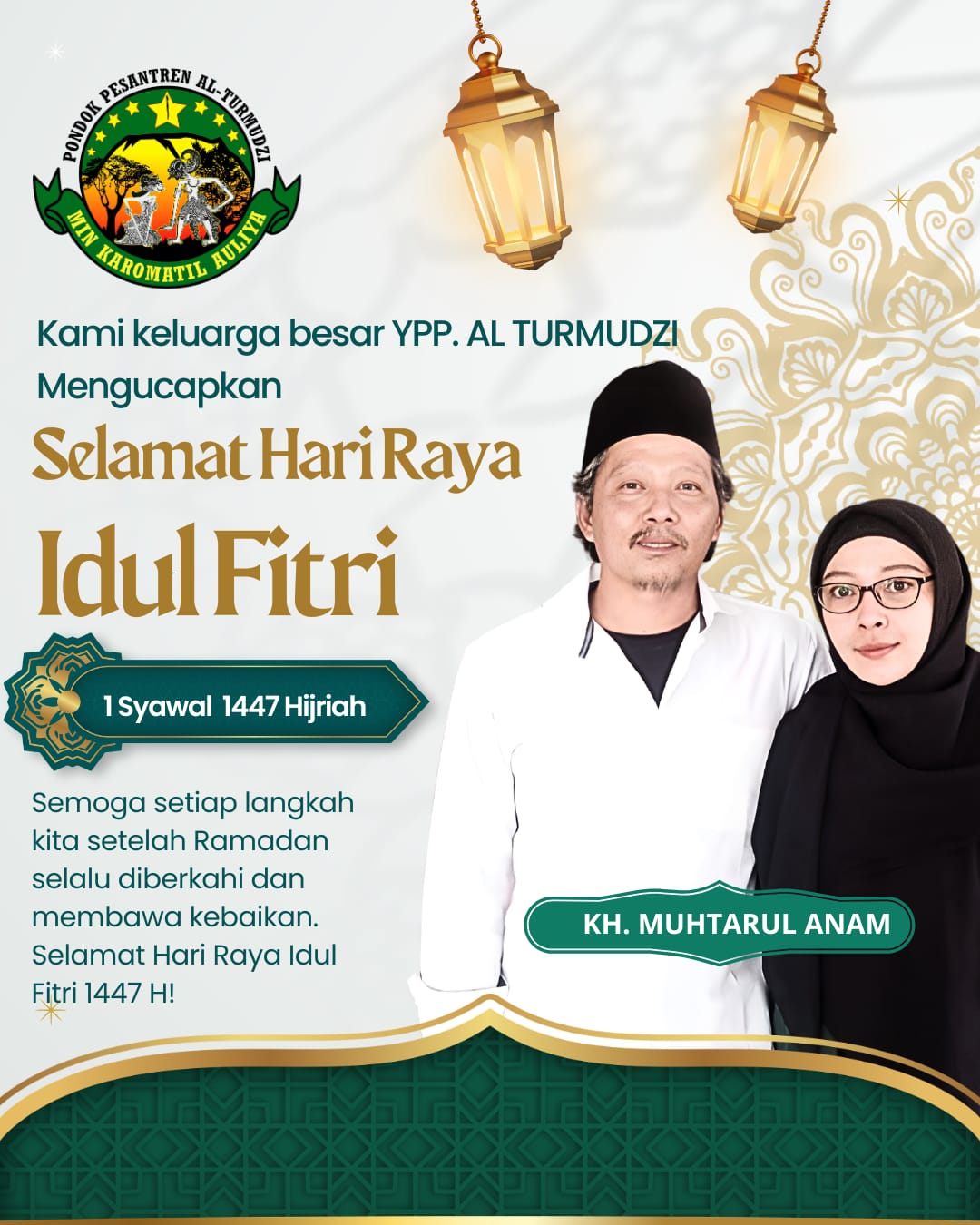 Pimpinan Pondok Pesantren Al Turmudzi K.H. Muhtarul Anam (Gus Anam) Ucapkan Selamat Idul Fitri 1447 H