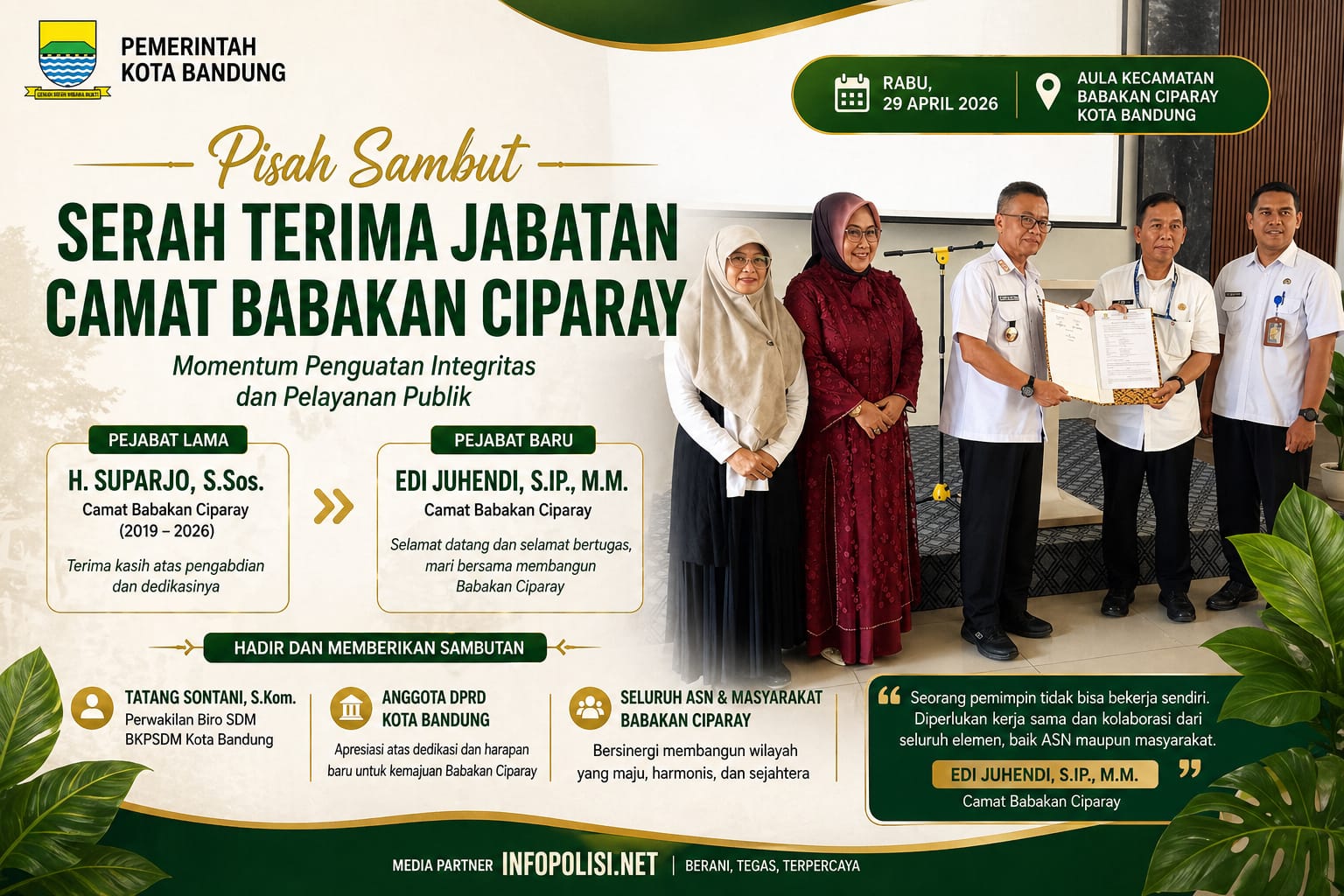 H.Suparjo, S.Sos. Geser ke Sukajadi, Edi Juhendi, S.Ip. M.M. Nahkodai Babakan Ciparay