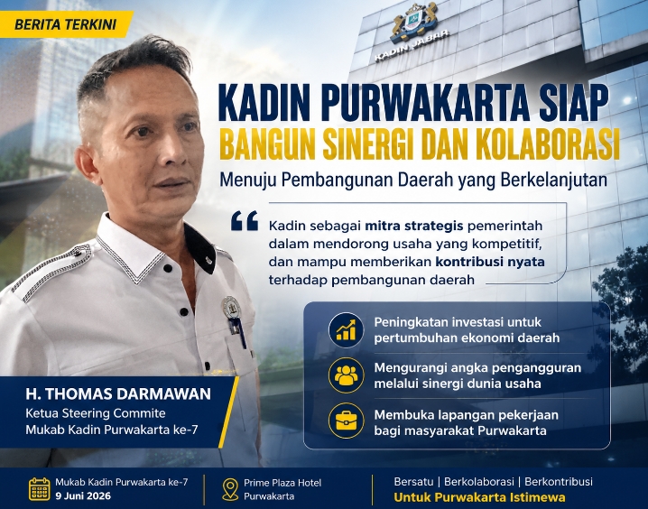Thomas Darmawan: Jelang Mukab ke-7, Kadin Kab. Purwakarta Fokus Satukan Kekuatan Dunia Usaha untuk Kemajuan Daerah