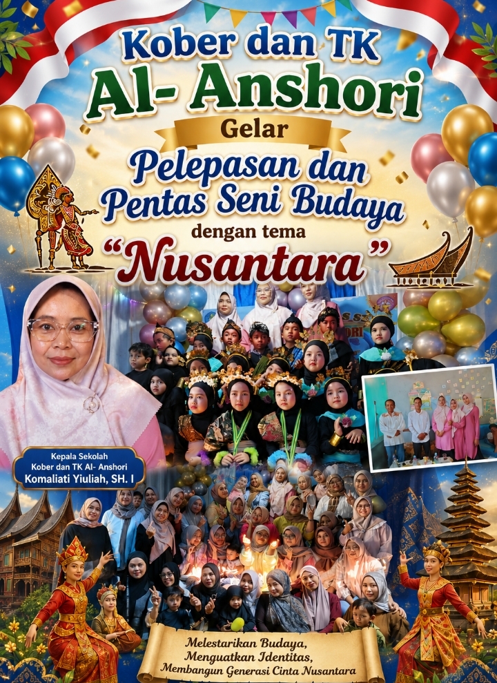 Kober dan TK Al-Anshori Bandung Gelar Pelepasan dan Pentas Seni Bertema “Nusantara” Kenalkan Keberagaman Budaya Indonesia