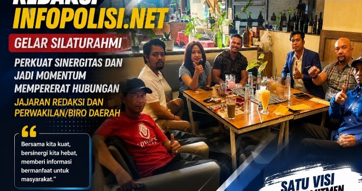 Redaksi dan Perwakilan/Biro Infopolisi.net Gelar Silaturahmi, Momentum Memperkuat Integritas dan Profesionalisme Jurnalis