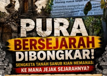 Pura Bersejarah Dibongkar, Sengketa Tanah Sanur Kian Memanas: Ke Mana Jejak Sejarahnya?