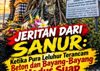 Jeritan dari Sanur: Ketika Pura Leluhur Terancam Beton dan Bayang-Bayang Modus Suap
